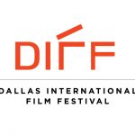 Two Of Dallas’ Powerhouse Film Festivals Will Screen Films In West Village, Uptown Dallas, April 16-23